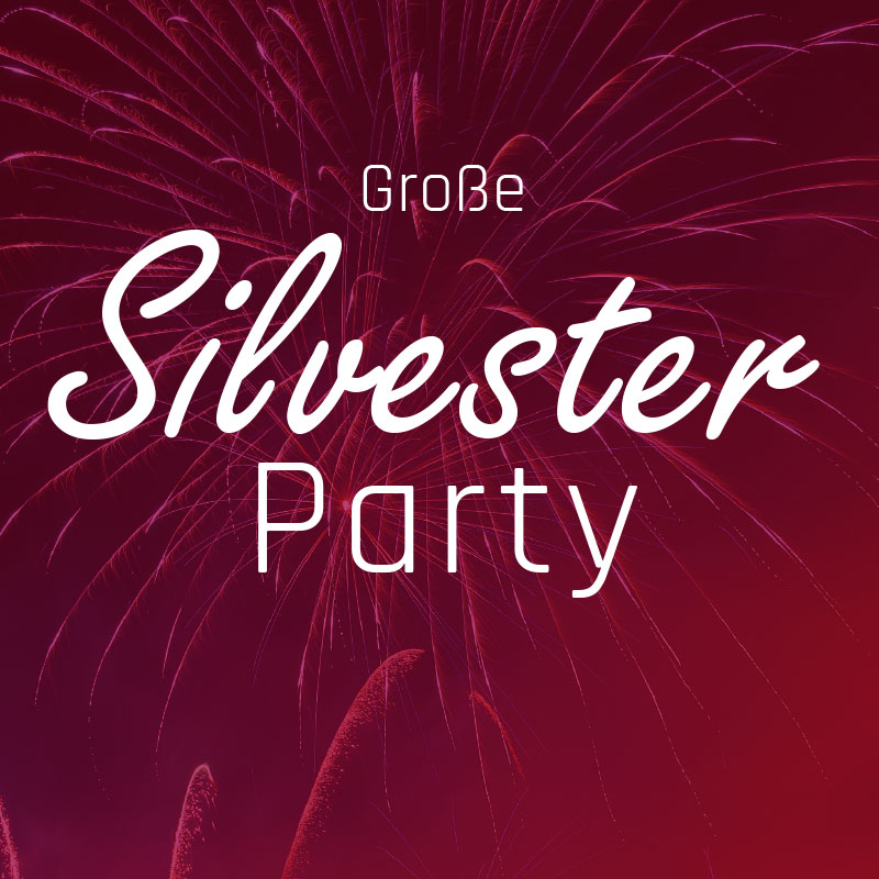 Große Silvester Party im Saalbau